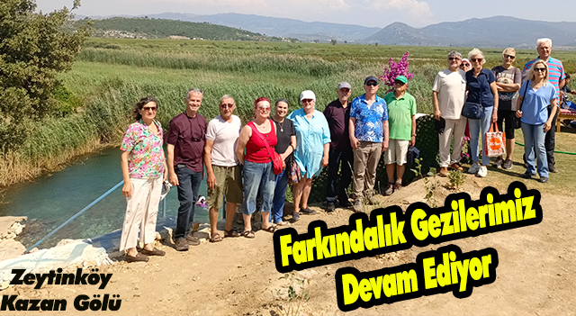 Farkındalık Gezileri Devam Ediyor
